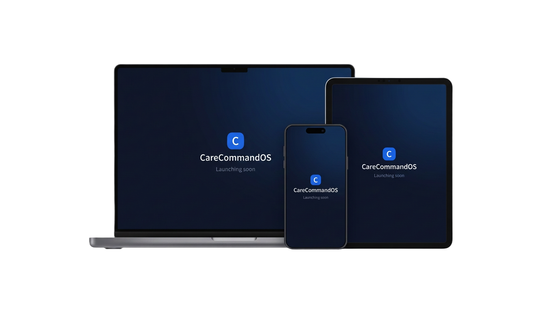 CareCommandOS Launching soon message displayed on a laptop, tablet and phone